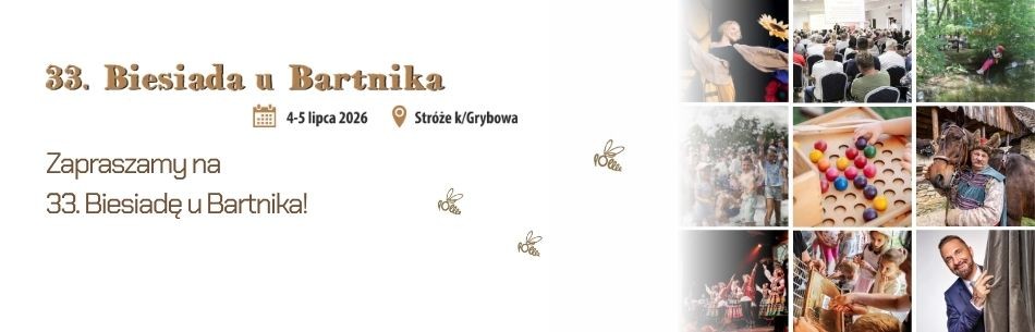 33. Biesiada u Bartnika!